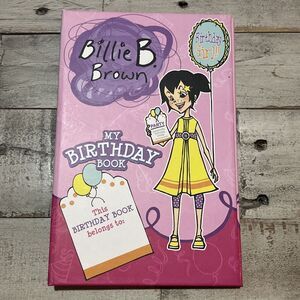Billie B. Brown My Birthday Book - Birthday Hardcover Spiral Bound, Journal RARE